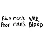 Rich mans war poor mans blood vector image