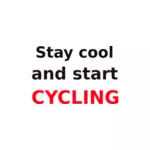 Vektori ClipArt-kuva Stay cool & start cycling punainen ja valkoinen merkki