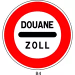 Vektor-Illustration von Douane-Verkehrszeichen