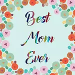 Titlul ' ' cel mai bun mama Ever ' '