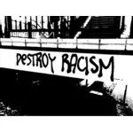 Förstöra rasism begäran