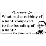 Brecht cita jefuit de o grafică vectorială Banca