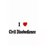 I love civil disobedience sign vector clip art